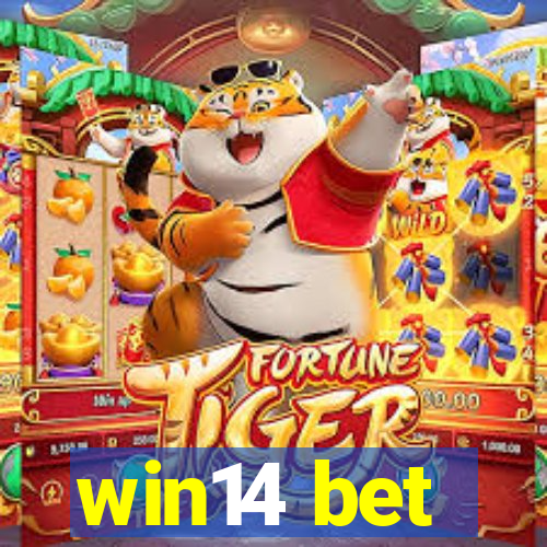 win14 bet