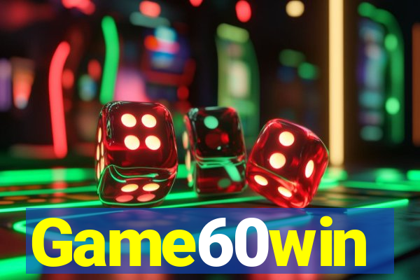 Game60win