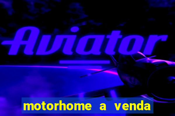 motorhome a venda olx brasil