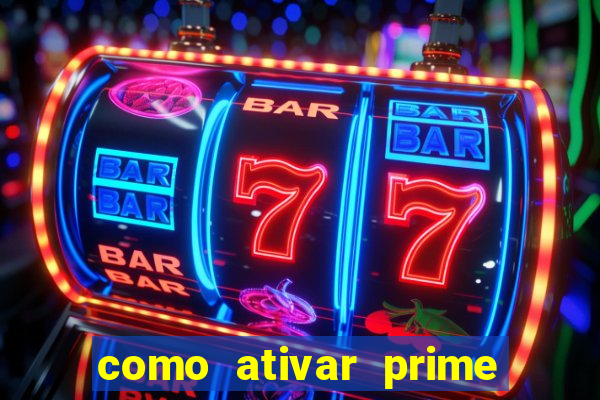 como ativar prime video tim