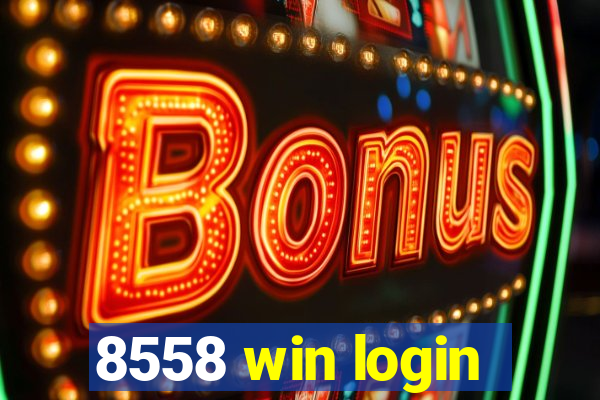 8558 win login