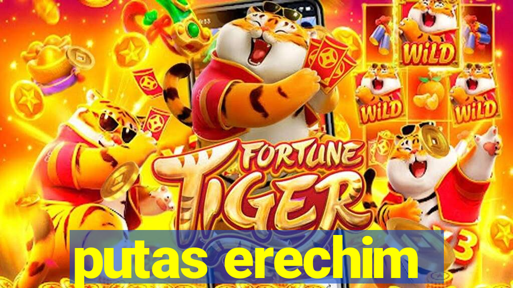 putas erechim