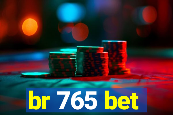 br 765 bet