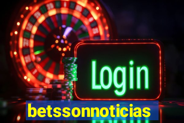 betssonnoticias