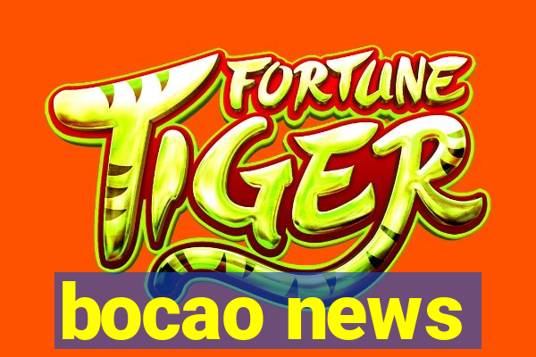 bocao news