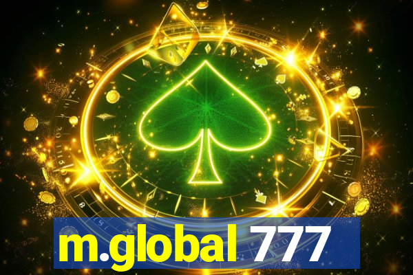 m.global 777