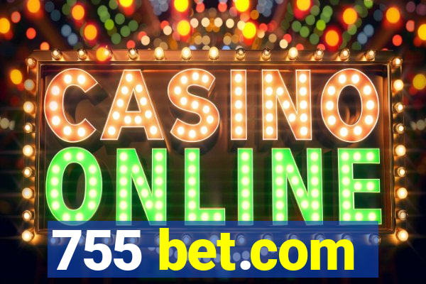 755 bet.com