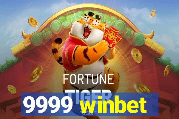 9999 winbet