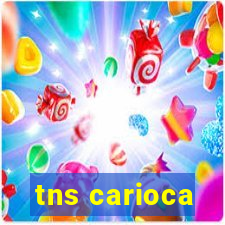 tns carioca