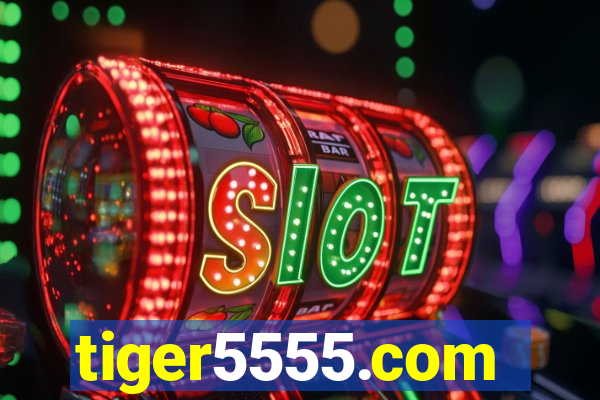 tiger5555.com