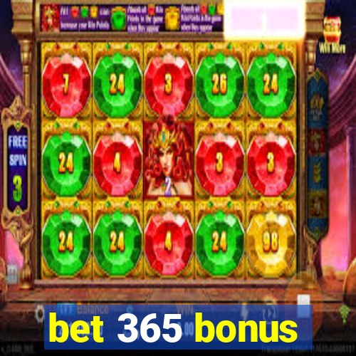 bet 365 bonus