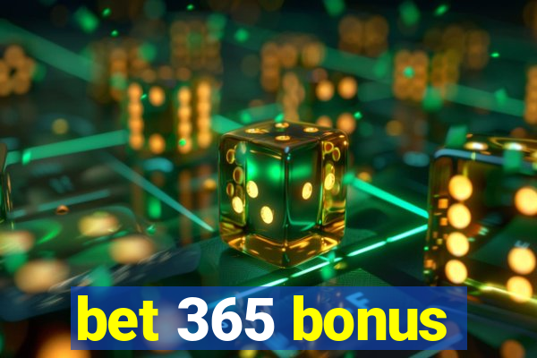 bet 365 bonus