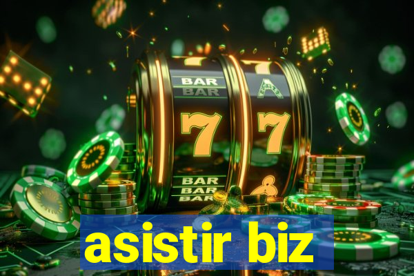 asistir biz
