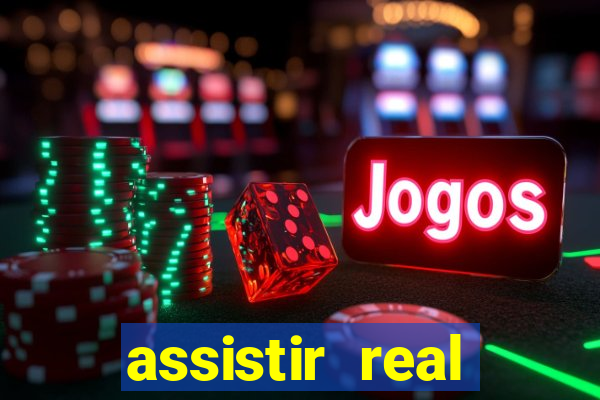 assistir real madrid multicanais