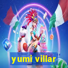 yumi villar