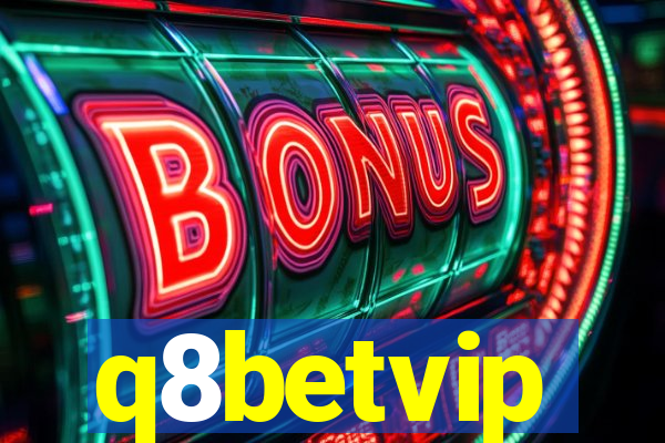 q8betvip