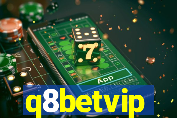 q8betvip