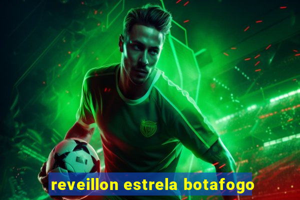 reveillon estrela botafogo