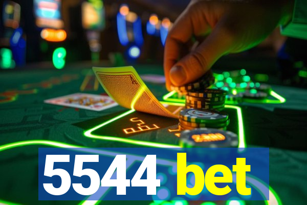 5544 bet