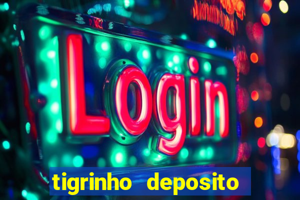 tigrinho deposito de 1 real