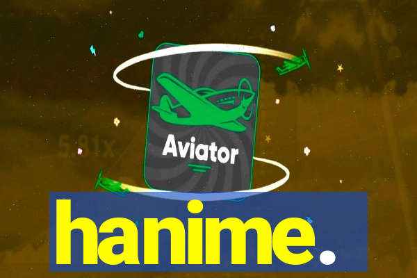 hanime.