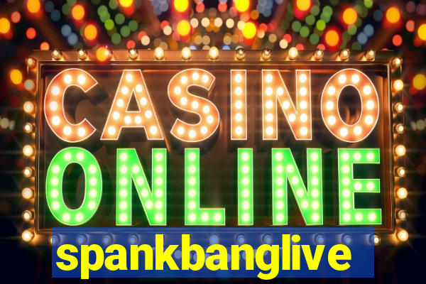 spankbanglive