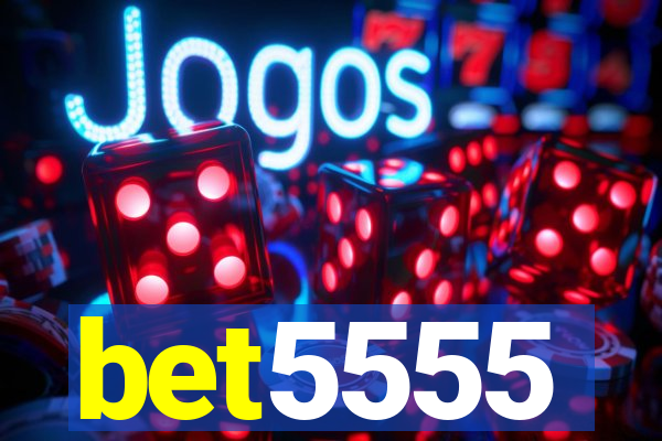 bet5555