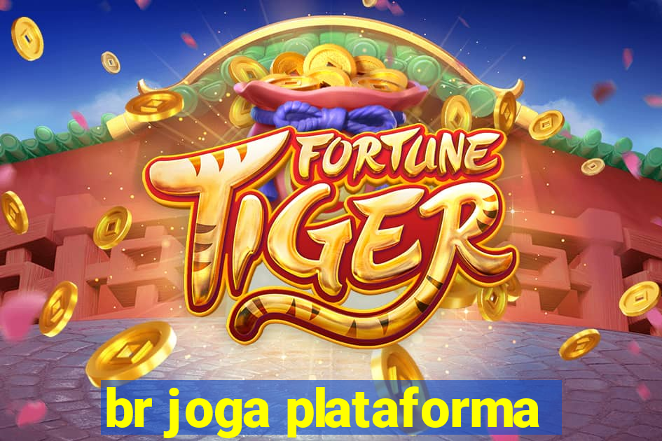br joga plataforma