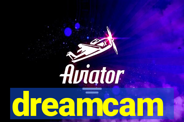 dreamcam