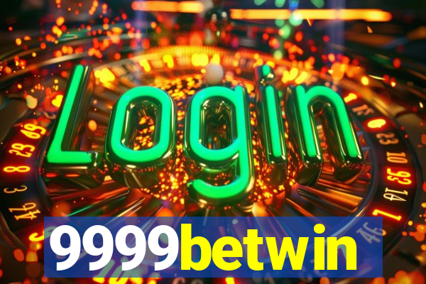9999betwin