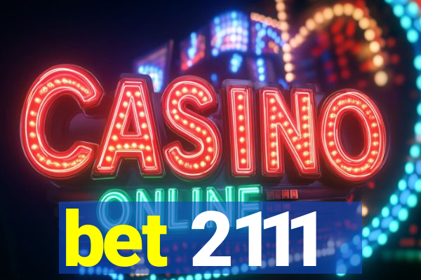 bet 2111
