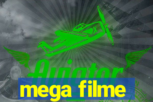 mega filme