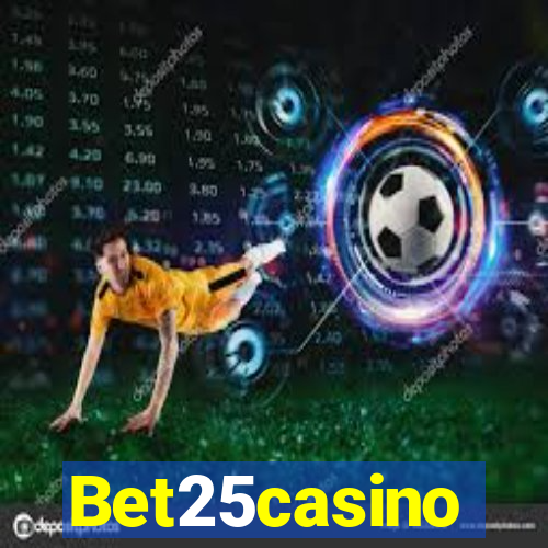 Bet25casino