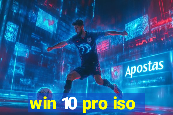 win 10 pro iso