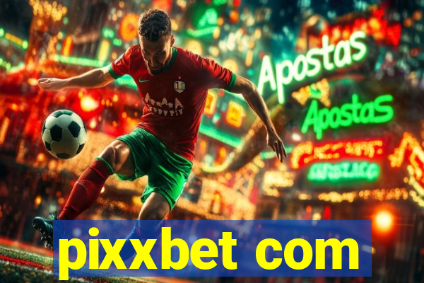 pixxbet com