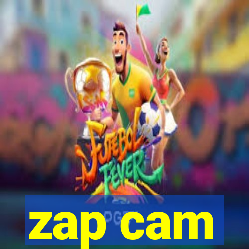 zap cam
