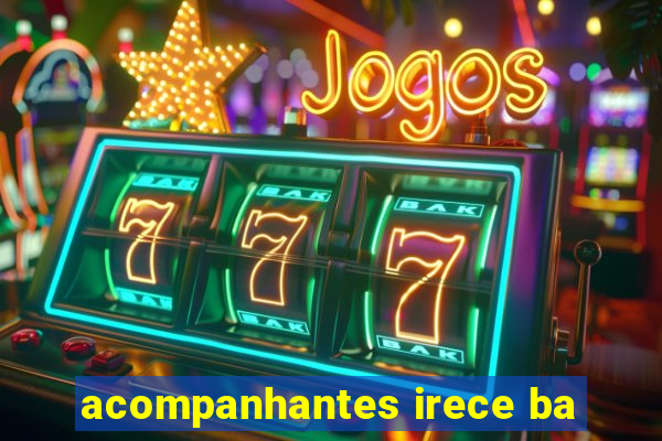 acompanhantes irece ba