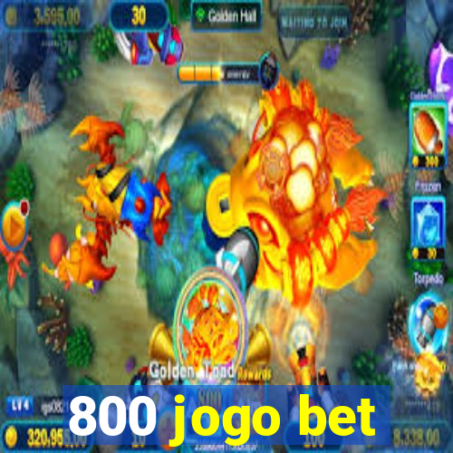 800 jogo bet