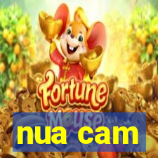 nua cam