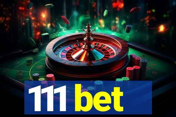 111 bet