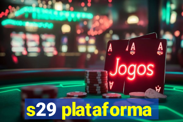 s29 plataforma