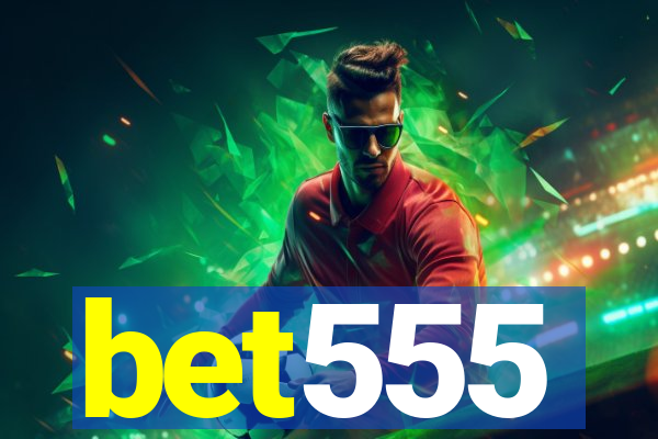 bet555
