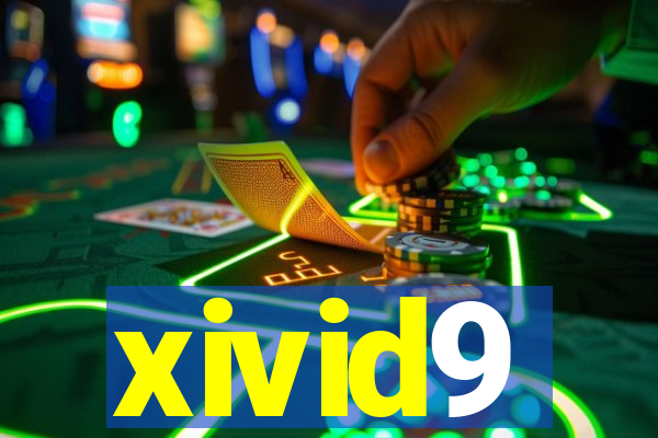 xivid9