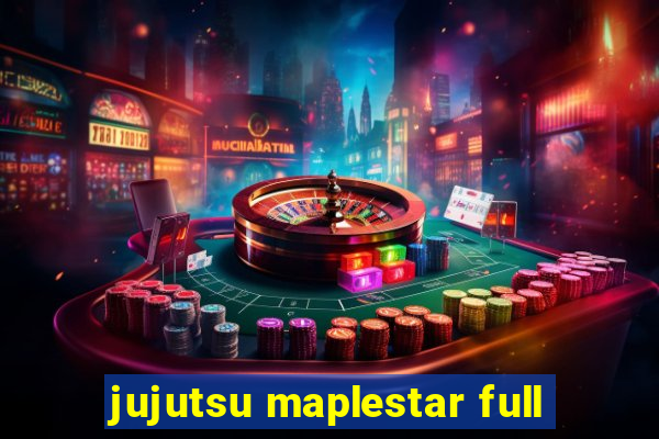jujutsu maplestar full