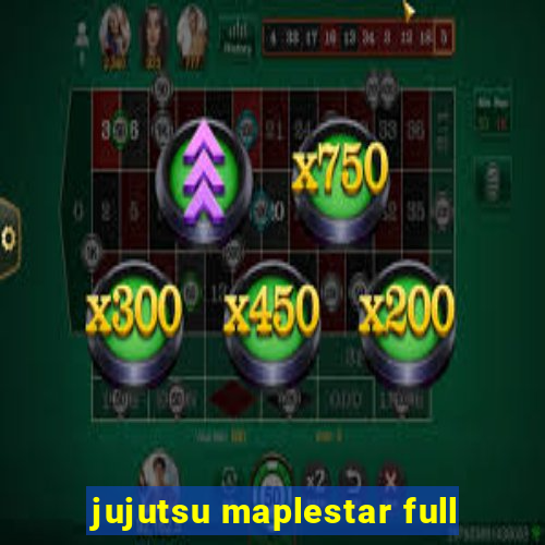 jujutsu maplestar full