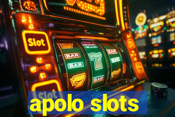 apolo slots
