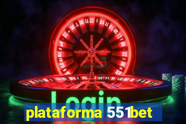 plataforma 551bet