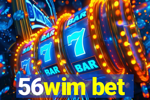 56wim bet