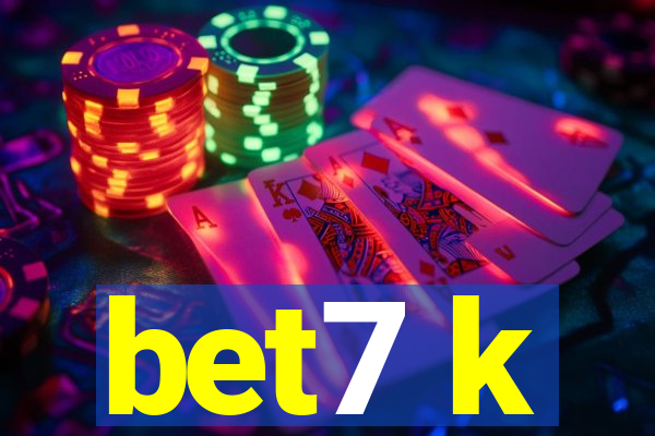 bet7 k