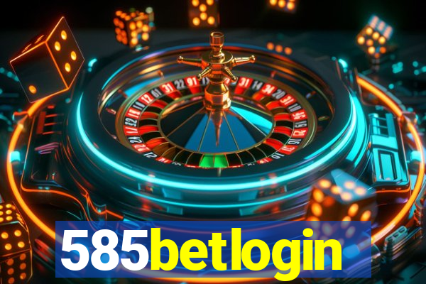 585betlogin